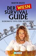 Wiesn Survival Guide - Martin Bauer
